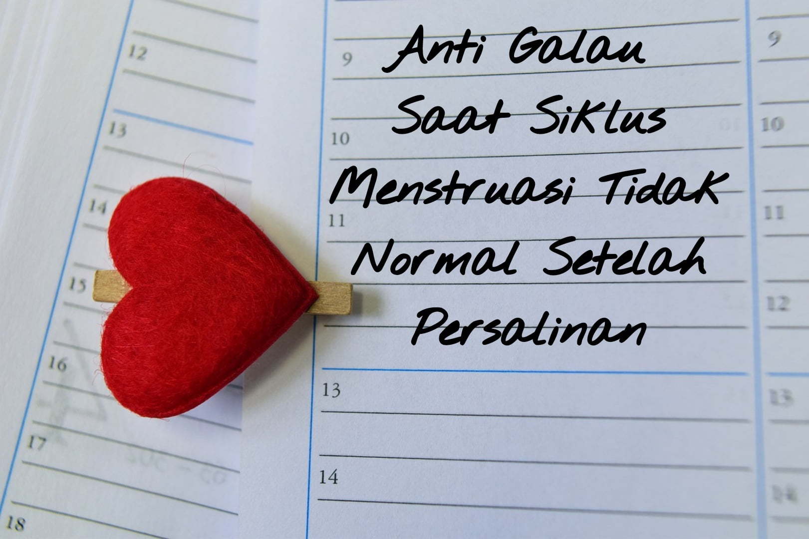 Anti Galau Saat Siklus Menstruasi Tidak Normal Setelah Persalinan